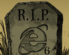 very funny: IE6 funeral :-D